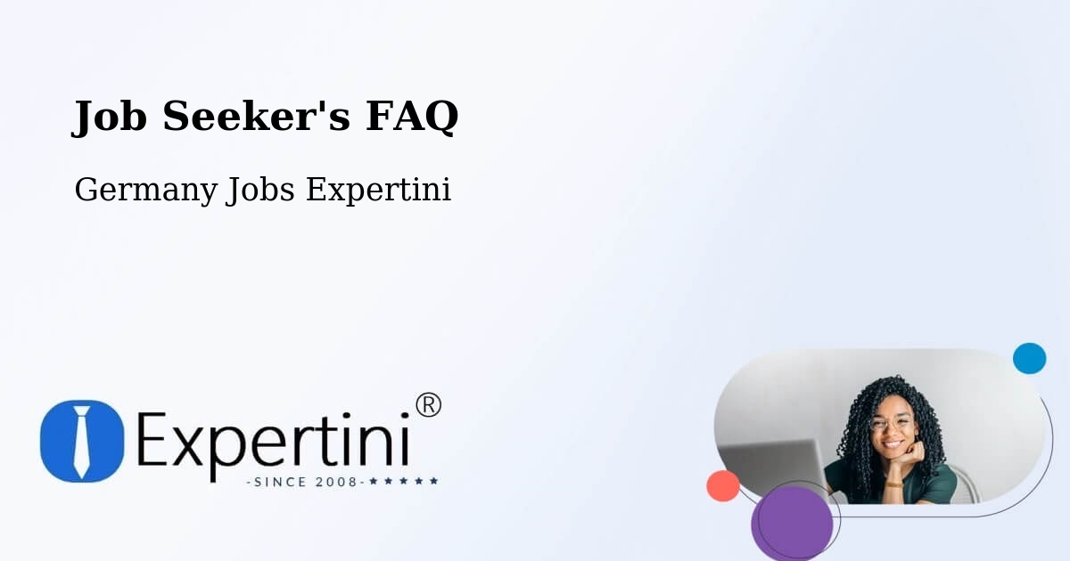 Job Seeker FAQ – Hürup - Germany Jobs Expertini