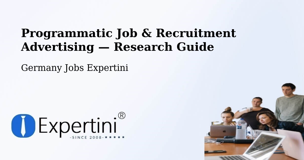 Programmatic Job & Recruitment Advertising — Research Guide – Hürup