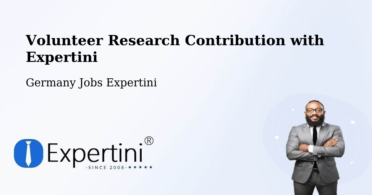 Volunteer Research Contribution Program – Hürup - Germany Jobs Expertini